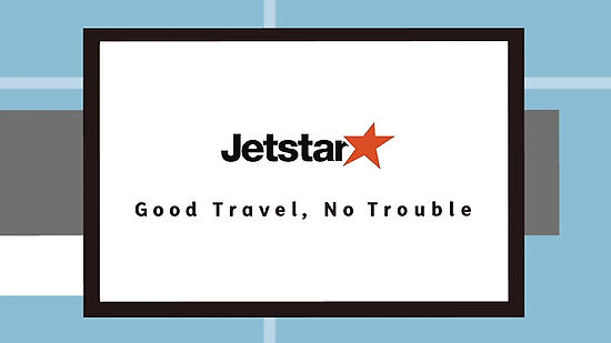 Jetstar 「Good Travel,No Trouble」